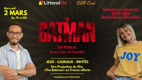 Assistez à l'émission de Loïc et Camille, spéciale "Batman" en...